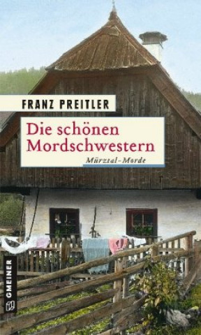 Book Die schönen Mordschwestern Franz Preitler