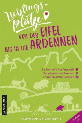 Kniha Lieblingsplätze von der Eifel bis in die Ardennen Barbara Kemmer