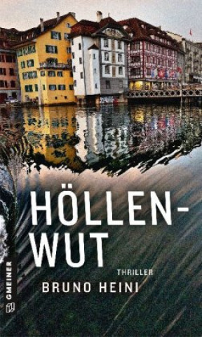 Boek Höllenwut Bruno Heini
