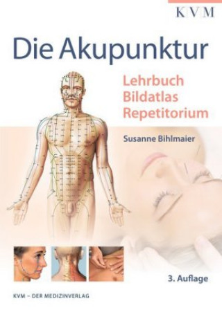 Book Die Akupunktur Susanne Bihlmaier