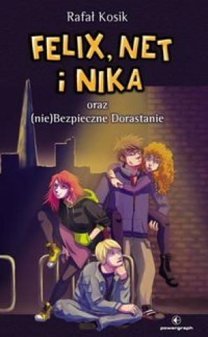 Kniha Felix Net i Nika oraz (nie)Bezpieczne Dorastanie Tom 14 Kosik Rafał