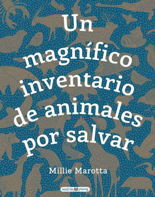 Kniha UN MAGNIFICO INVENTARIO DE ANIMALES POR SALVAR Millie Marotta