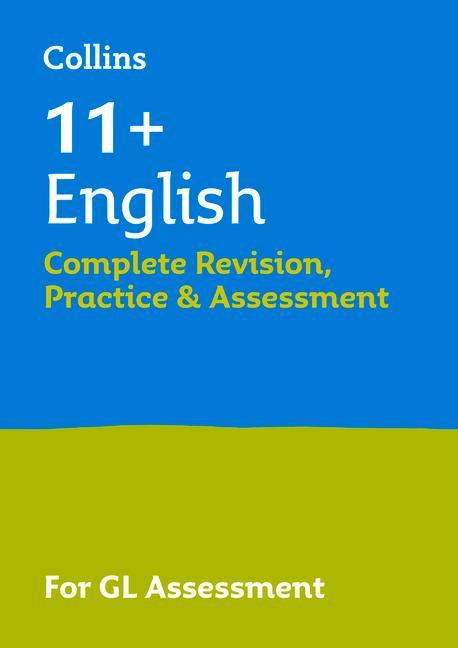 Kniha 11+ English Complete Revision, Practice & Assessment for GL Collins 11+