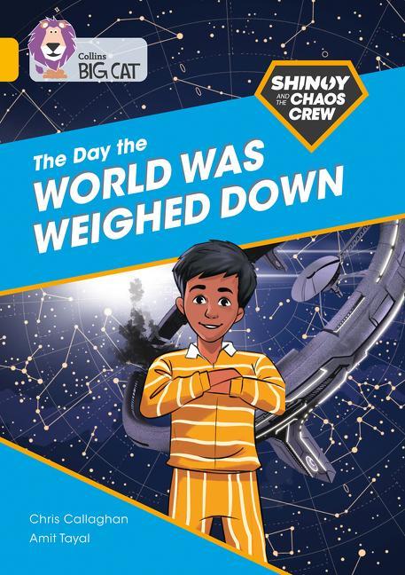 Buch Shinoy and the Chaos Crew: The Day the World Was Weighed Down Chris Callaghan