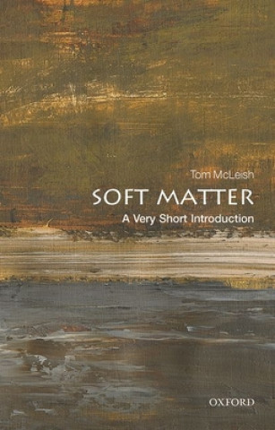 Könyv Soft Matter: A Very Short Introduction McLeish