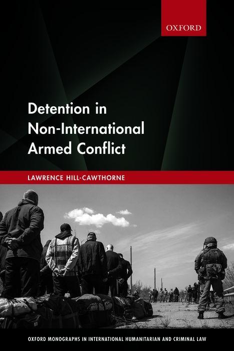 Kniha Detention in Non-International Armed Conflict Hill-Cawthorne