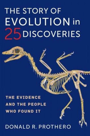 Kniha Story of Evolution in 25 Discoveries Donald R. Prothero