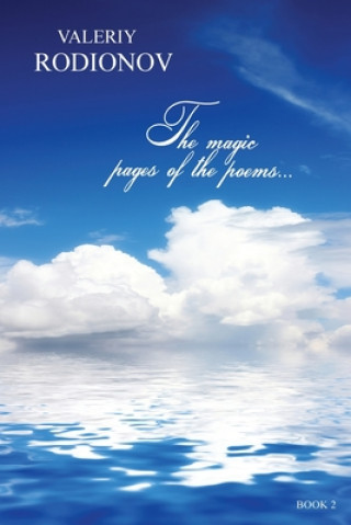 Libro Book 2. The magic pages of the poems... Valeriy Rodionov
