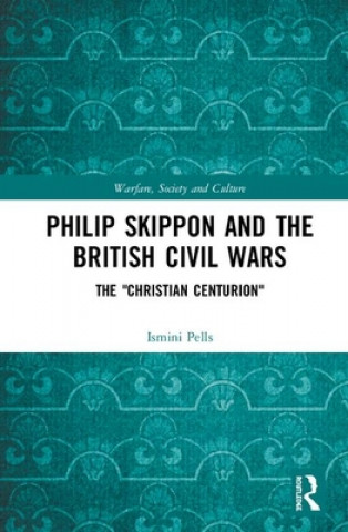 Könyv Philip Skippon and the British Civil Wars Pells