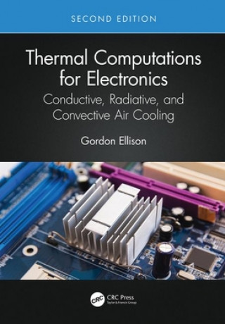 Kniha Thermal Computations for Electronics Ellison