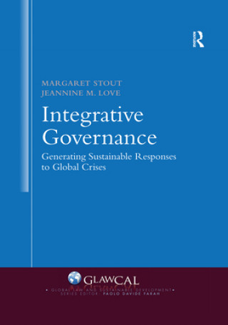 Książka Integrative Governance: Generating Sustainable Responses to Global Crises Stout