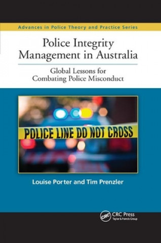 Könyv Police Integrity Management in Australia Louise Porter