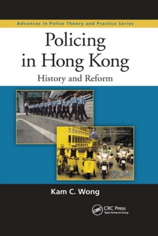 Książka Policing in Hong Kong Kam C. Wong
