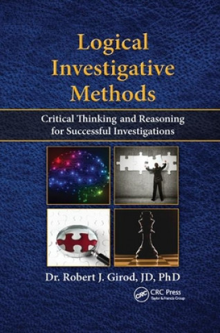 Könyv Logical Investigative Methods Robert J. Girod
