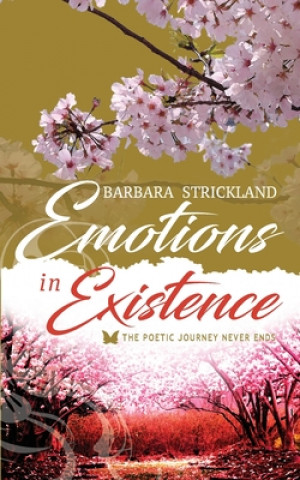 Kniha Emotions in Existence BARBARA STRICKLAND