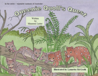 Könyv Queenie Quoll's Quest MAUREEN LARTER