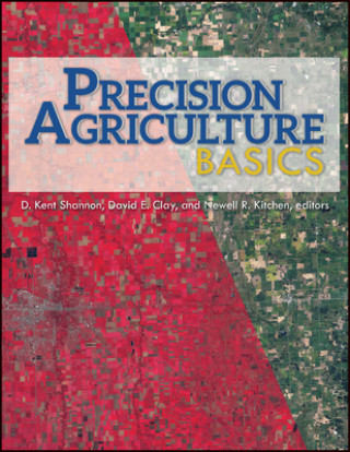 Kniha Precision Agriculture Basics D. Kent Shannon