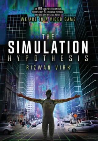 Könyv The Simulation Hypothesis 