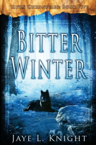 Knjiga Bitter Winter Jaye L. Knight