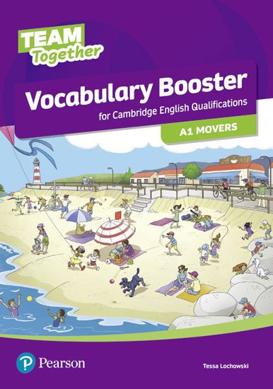 Книга Team Together Vocabulary Booster for A1 Movers Tessa Lochowski