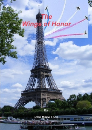Knjiga Wings of Honor John Loria