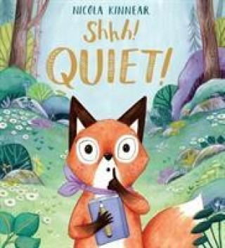 Kniha Shhh! Quiet! PB Nicola Kinnear