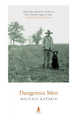 Kniha Dangerous Men Michael Katakis