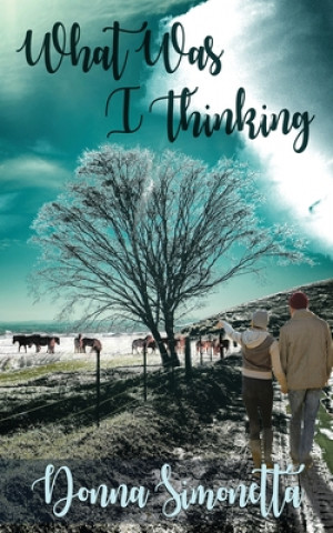 Book What Was I Thinking? DONNA SIMONETTA