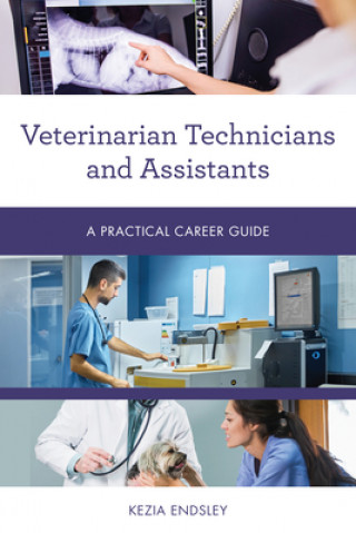 Könyv Veterinary Technicians and Assistants 