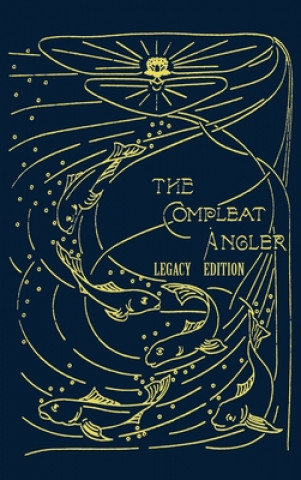 Książka Compleat Angler - Legacy Edition 