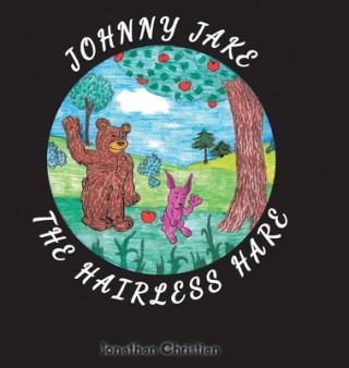 Libro Johnny Jake the Hairless Hare Jonathan Christian