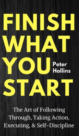 Книга Finish What You Start 