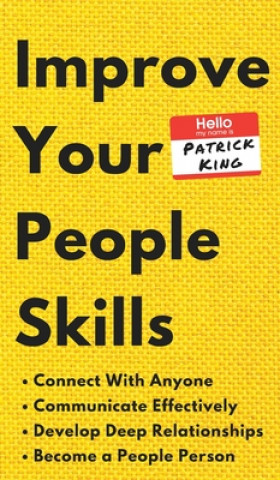 Kniha Improve Your People Skills 