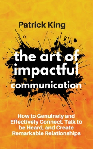 Książka Art of Impactful Communication 