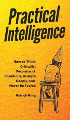 Knjiga Practical Intelligence Patrick King