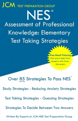 Libro NES Assessment of Professional Knowledge Elementary - Test Taking Strategies Jcm-Nes Test Preparation Group