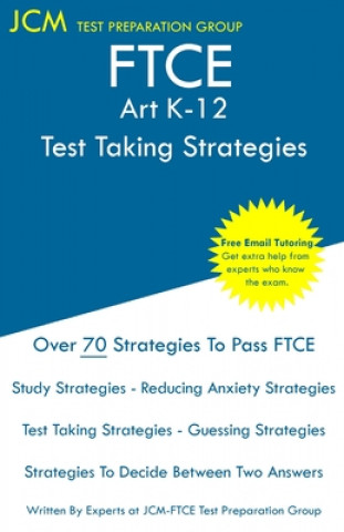 Carte FTCE Art K-12 - Test Taking Strategies 