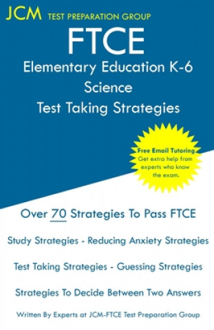 Книга FTCE Elementary Education Science - Test Taking Strategies Jcm-Ftce Test Preparation Group