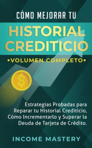 Kniha Como Mejorar Tu Historial Crediticio 