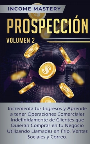 Buch Prospeccion Income Mastery