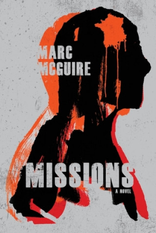 Knjiga Missions MARC MCGUIRE
