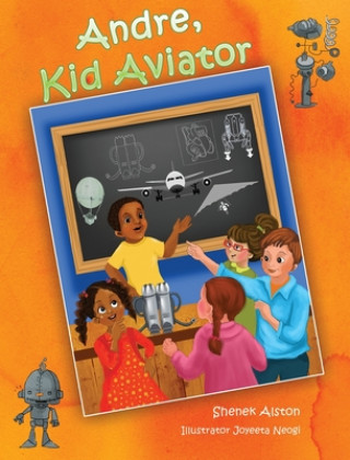 Boek Andre, Kid Aviator Shenek Alston
