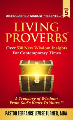 Kniha Distinguished Wisdom Presents . . . Living Proverbs-Vol.5 