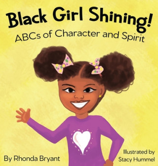 Książka Black Girl Shining! ABCs of Character and Spirit 