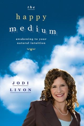 Knjiga Happy Medium Jodi Livon