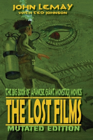 Kniha Big Book of Japanese Giant Monster Movies JOHN LEMAY