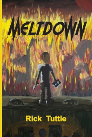 Knjiga Meltdown Rick Tuttle