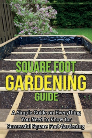 Könyv Square Foot Gardening Guide 
