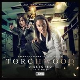 Audio Torchwood #36 Dissected Tim Foley