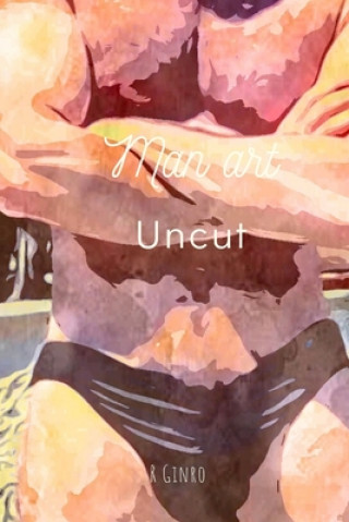 Knjiga Man Art Uncut R GINRO